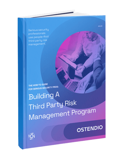 Third Party Risk Management Tips For Serious Security People Ostendio